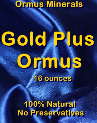 Ormus Minerals -Gold Plus Ormus Ormus Minerals -Gold Plus Ormus